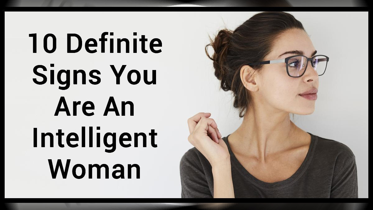 Intelligent woman most who is